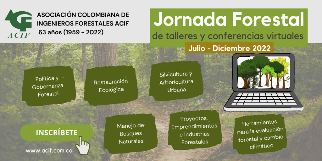 PRIMER JORNADA FORESTAL DE TALLERES Y CONFERENCIAS VIRTUALES ACIF